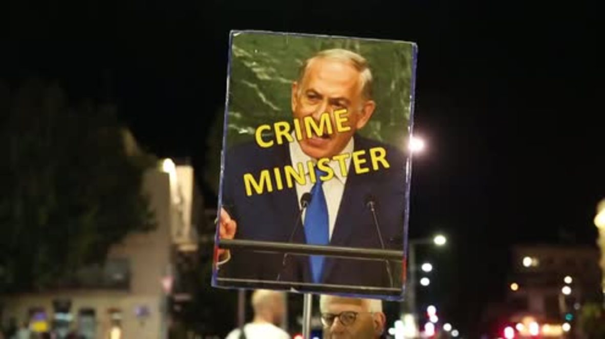 Israel: 'Crime Minister' - Protesters demand Netanyahu’s resignation