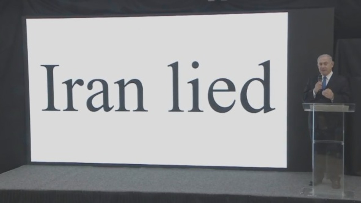 Israel: 'Iran lied' - Netanyahu takes on Tehran's 'secret nuclear weapon project'