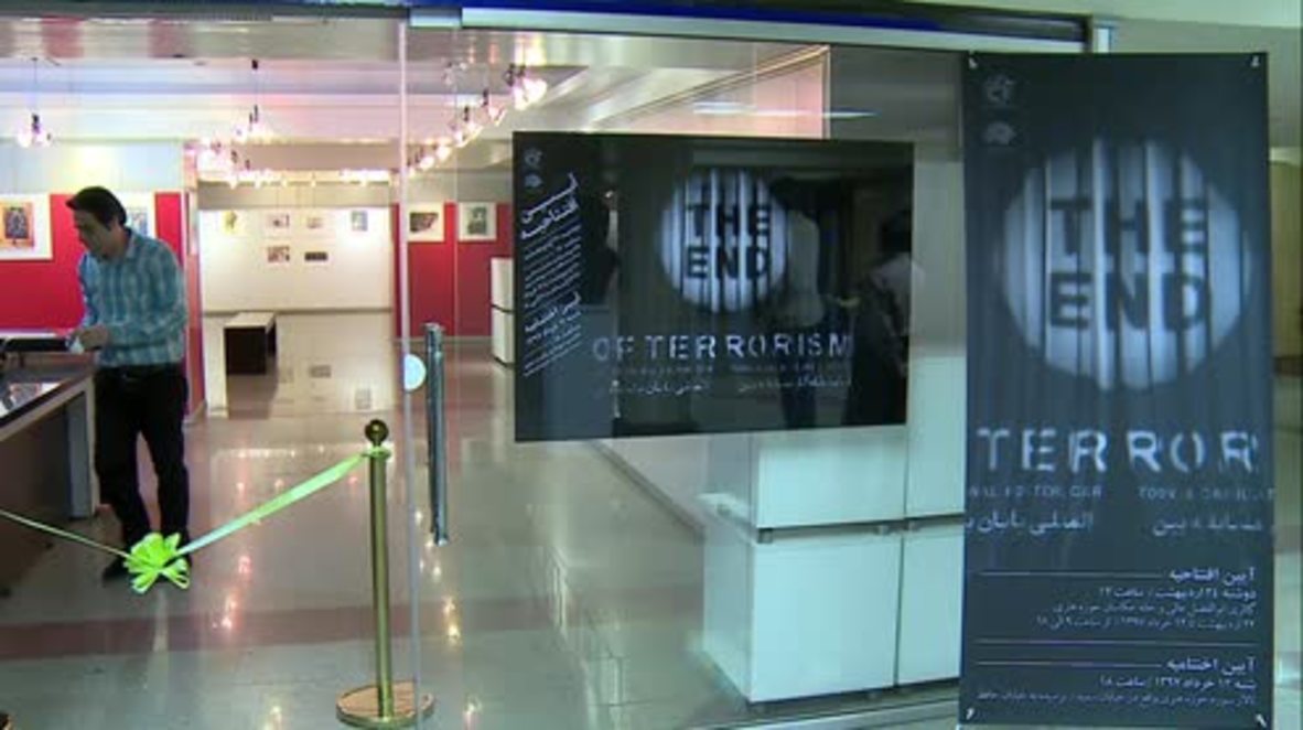 Iran: 'End of Terrorism' exhibition opens in Tehran