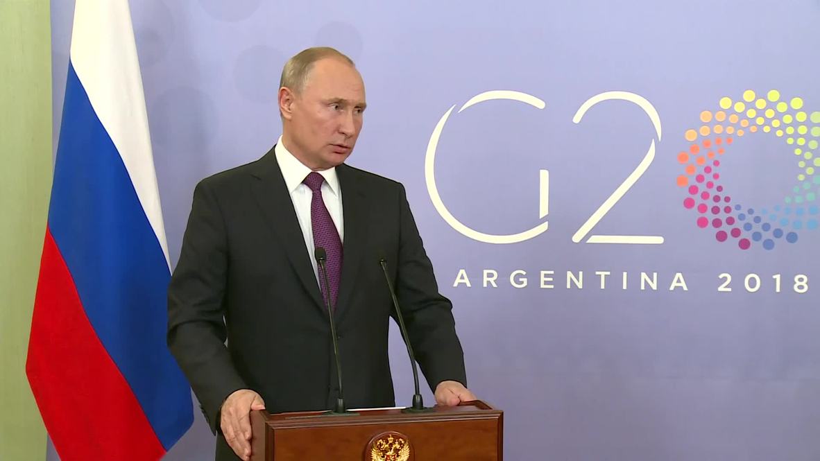 Argentina: Putin says he ‘updated’ Trump about Kerch Strait incident