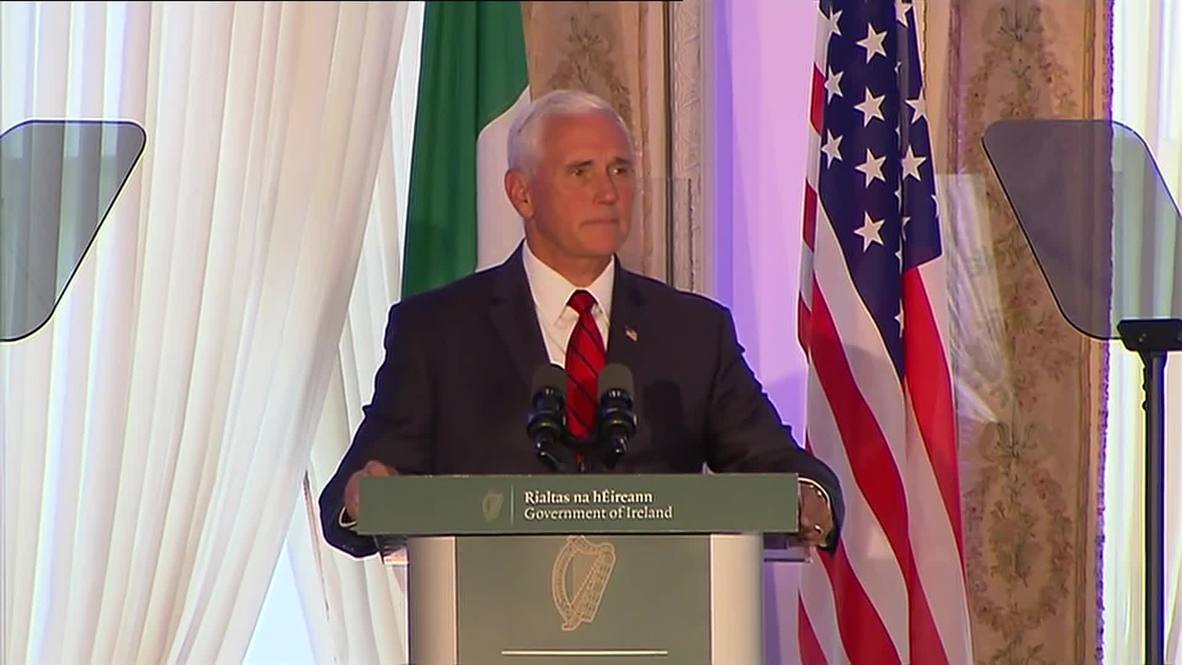 Ireland: Pence calls on Ireland and EU to negotiate in 'good faith' with UK on Brexit
